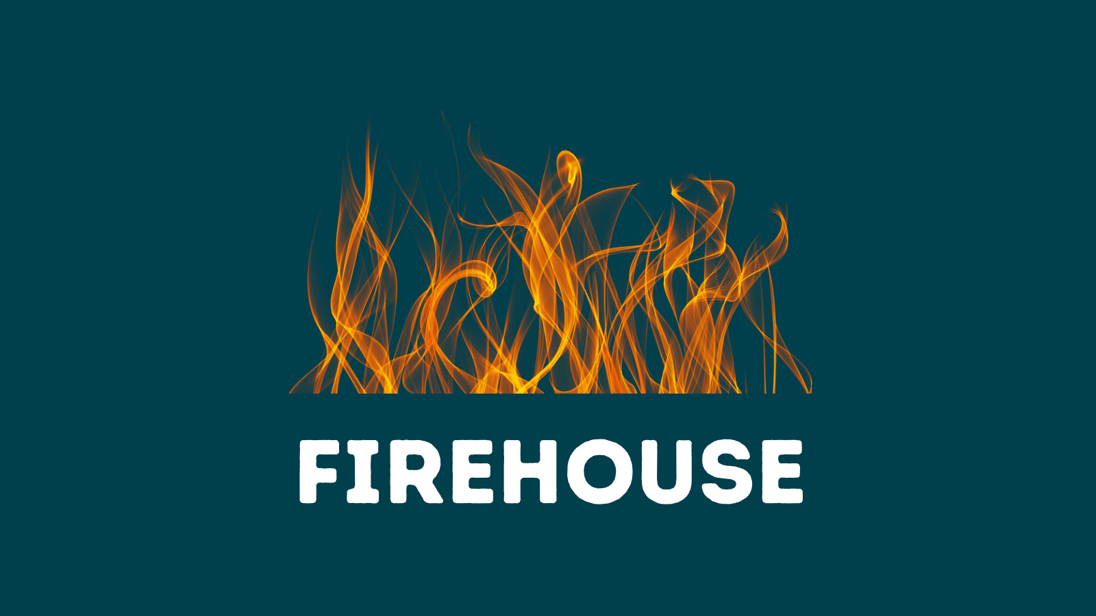 Copy of Copy of Firehouse (Fig